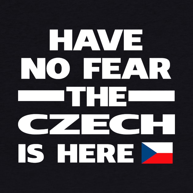 No Fear Czech Is Here Republic by lubashantae